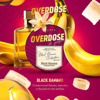 Табак для кальяна Overdose - Банан Ваниль Амбра (Black Banano) (Парфюм) 25г
